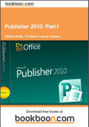 Publisher 2010: Part I