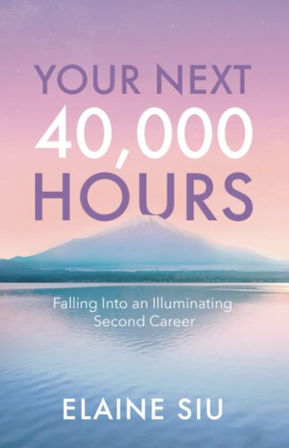 Your Next 40,000 Hours: Falling Into an Illuminating Second Career