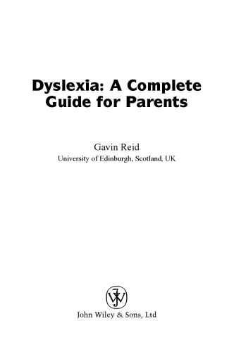 Dyslexia: A Complete Guide for Parents