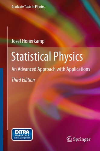 Statistical Physics: An Advanced Approach with Applications (Graduate Texts in Physics)