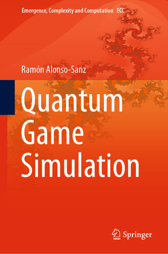 Quantum Game Simulation (Emergence, Complexity and Computation Book 36)