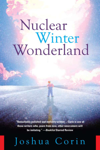 Nuclear Winter Wonderland: A Wild Tale of Nuclear Terror, Kidnapping, Gangsters and Family Values