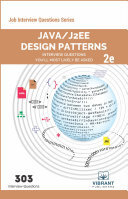 Java/J2EE Design Patterns Interview Questions You'll Most Likely Be Asked: Second Edition