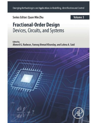Fractional-Order Design: Devices, Circuits, and Systems (Emerging Methodologies and Applications in Modelling, Identification and Control)