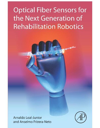 Optical Fiber Sensors for the Next Generation of Rehabilitation Robotics