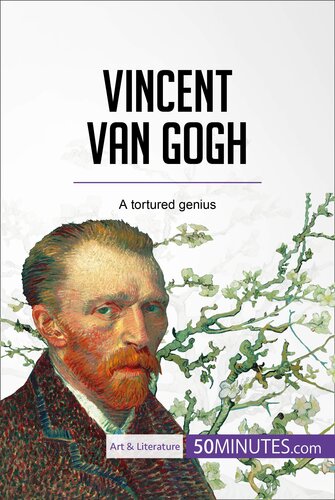 Vincent van Gogh: A tortured genius (Art & Literature)