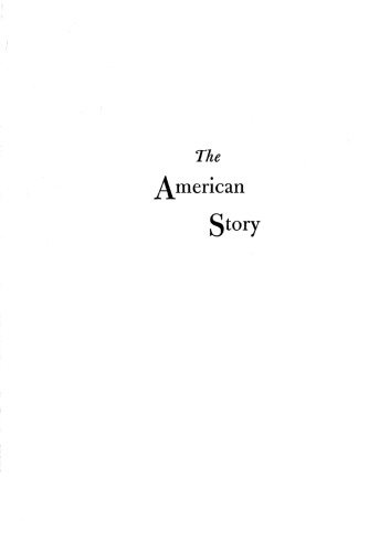 American Story: The Real Story of the Real America from Its Beginnings to Now