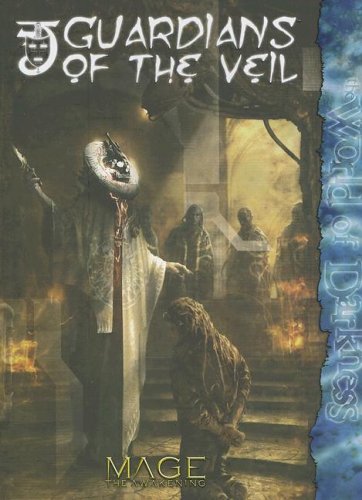Guardians of the Veil (Mage: the Awakening)