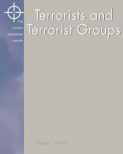 Terrorists and Terrorist Groups (Terrorism Library)