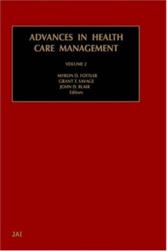 Advances in Health Care Management, Volume 2 (Advances in Health Care Management, 2) (Advances in Health Care Management, 2)