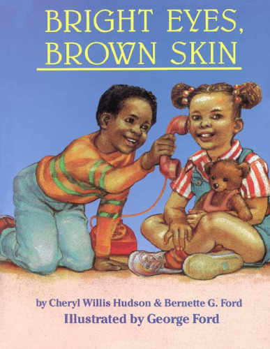 Bright Eyes, Brown Skin (A Feeling Good Book) (A Feeling Good Book)
