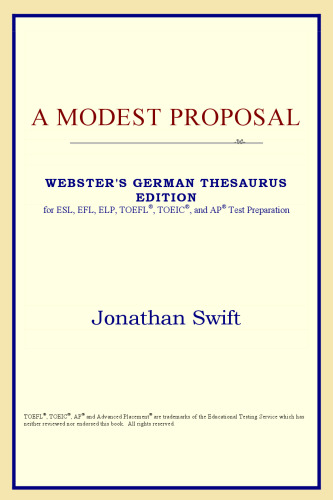 A Modest Proposal (Webster's German Thesaurus Edition)