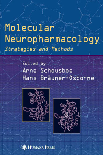 Molecular Neuropharmacology: Strategies and Methods