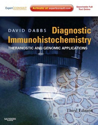 Diagnostic Immunohistochemistry: Theranostic and Genomic Applications, Third Edition
