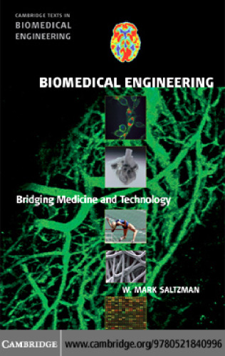 Biomedical Engineering: Bridging Medicine and Technology