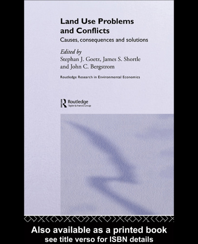 Land Use Problems and Conflicts (Routledge Research in Environmental Economics)
