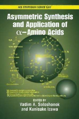 Asymmetric Synthesis and Application of α-Amino Acids