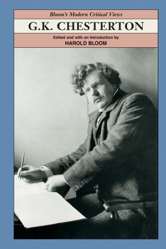 G. K. Chesterton (Bloom's Modern Critical Views)