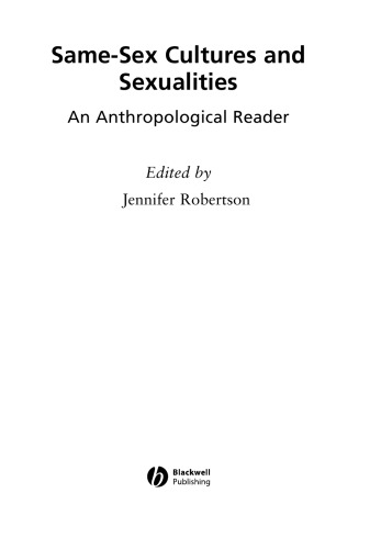 Same-Sex Cultures and Sexualities: An Anthropological Reader (Blackwell Readers in Anthropology)