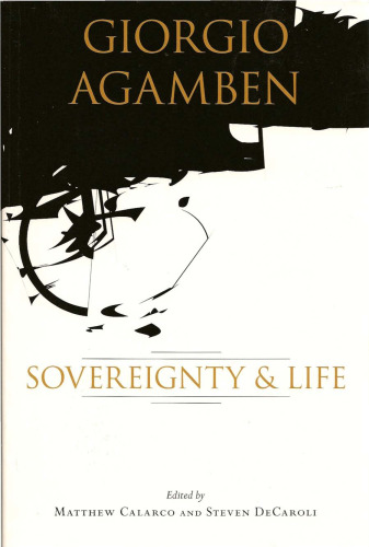 Giorgio Agamben: Sovereignty and Life