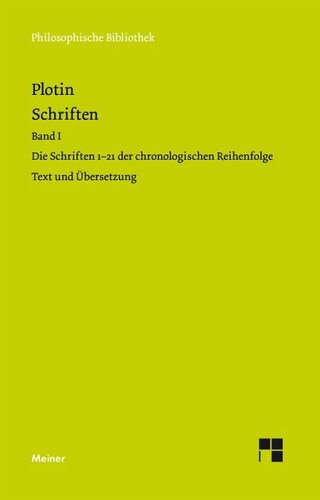 Schriften. Band I: Die Schriften 1-21 der chronologischen Reihenfolge (Text und Übersetzung). Zweisprachige Ausgabe