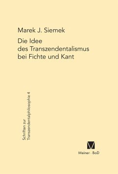 Die Idee des Transzendentalismus bei Fichte und Kant