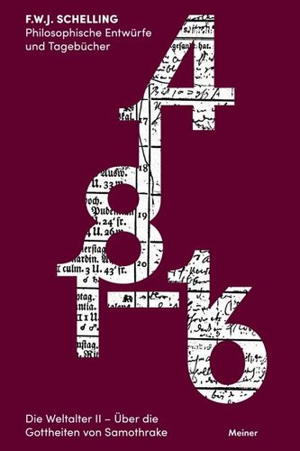 Philosophische Entwürfe und Tagebücher 1814–1816: Die Weltalter II – Über die Gottheiten von Samothrake