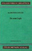 Die neue Logik: Zweisprachige Ausgabe