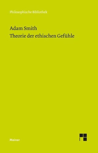 Theorie der ethischen Gefühle: Herausgegeben:Brandt, Horst D.