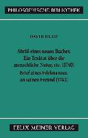 Abriss eines neuen Buches, betitelt: Ein Traktat über die menschliche Natur, etc. Brief eines Edelmannes an seinen Freund in Edinburgh: Zweisprachige Ausgabe