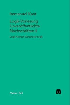 Logik-Vorlesung. Unveröffentlichte Nachschriften II: Logik Hechsel. Warschauer Logik