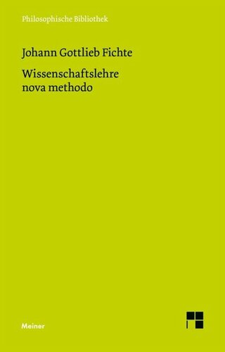 Wissenschaftslehre nova methodo: Kollegnachschrift 1798/99