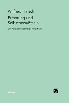 Erfahrung und Selbstbewußtsein: Zur Kategoriendeduktion bei Kant