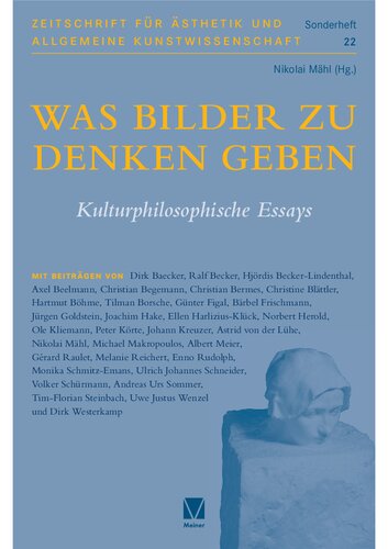 Was Bilder zu denken geben: Kulturphilosophische Essays. Zu Ehren von Ralf Konersmann