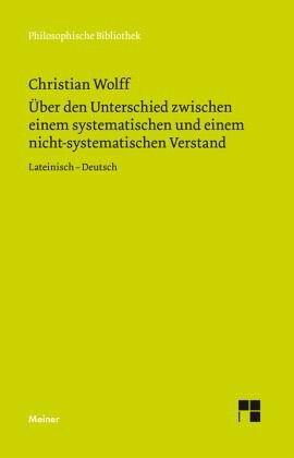 Über den Unterschied zwischen dem systematischen und dem nicht-systematischen Verstand: Zweisprachige Ausgabe