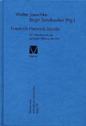 Friedrich Heinrich Jacobi: Ein Wendepunkt der geistigen Bildung der Zeit