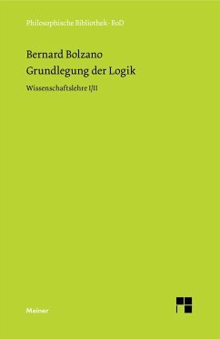 Grundlegung der Logik: Wissenschaftslehre I/II