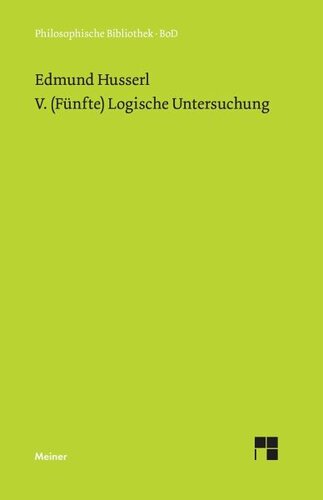 V. (Fünfte) Logische Untersuchung: Über intentionale Erlebnisse und ihre 