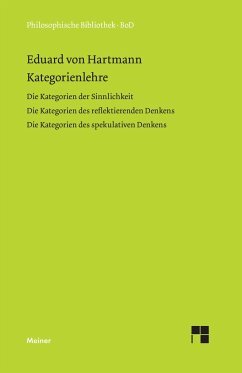 Kategorienlehre: Erster Band: Die Kategorien der Sinnlichkeit. Zweiter Band: Die Kategorien des reflektierenden Denkens. Dritter Band: Die Kategorien des spekulativen Denkens
