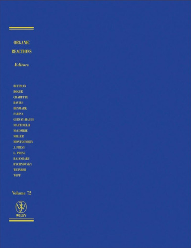 Organic Reactions, Volume 72