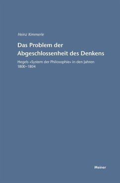 Das Problem der Abgeschlossenheit des Denkens: Hegels 