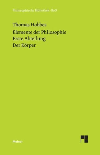 Elemente der Philosophie. Erste Abteilung: Der Körper