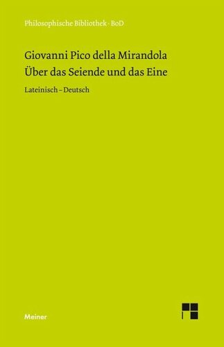 Über das Seiende und das Eine: Herausgegeben:Blum, Paul Richard; Damschen, Gregor; Kaegi, Dominic; Mulsow, Martin; Rudolph, Enno; Vigo, Alejandro;Übersetzung:Blum, Paul Richard; Damschen, Gregor; Kaegi, Dominic; Mulsow, Martin; Rudolp