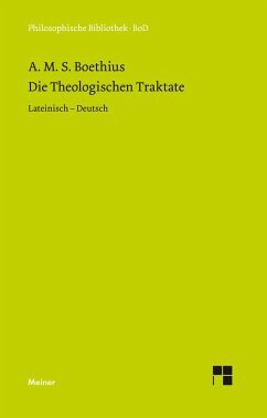 Die theologischen Traktate: Zweisprachige Ausgabe