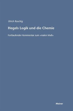 Hegels Logik und die Chemie: Fortlaufender Kommentar zum 