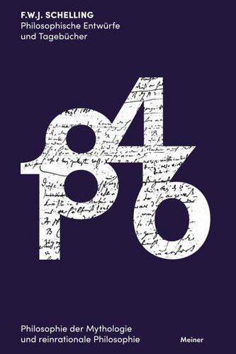 Philosophische Entwürfe und Tagebücher 1846: Philosophie der Mythologie und reinrationale Philosophie