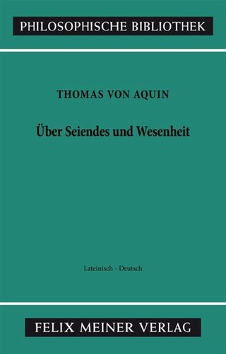 Über Seiendes und Wesenheit: Zweisprachige Ausgabe