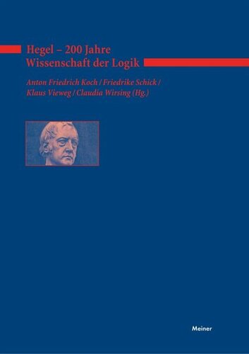 Hegel – 200 Jahre Wissenschaft der Logik