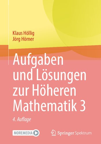 Aufgaben und Lösungen zur Höheren Mathematik 3