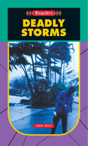 Deadly Storms (Disasters)
